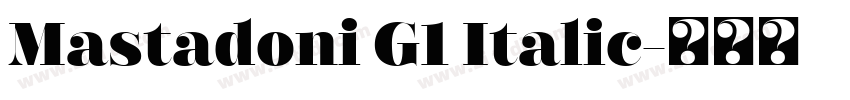 Mastadoni G1 Italic字体转换